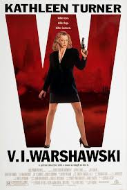 Actress Kathleen Turner in a movie poster for "V.I Warshawski" (1991)