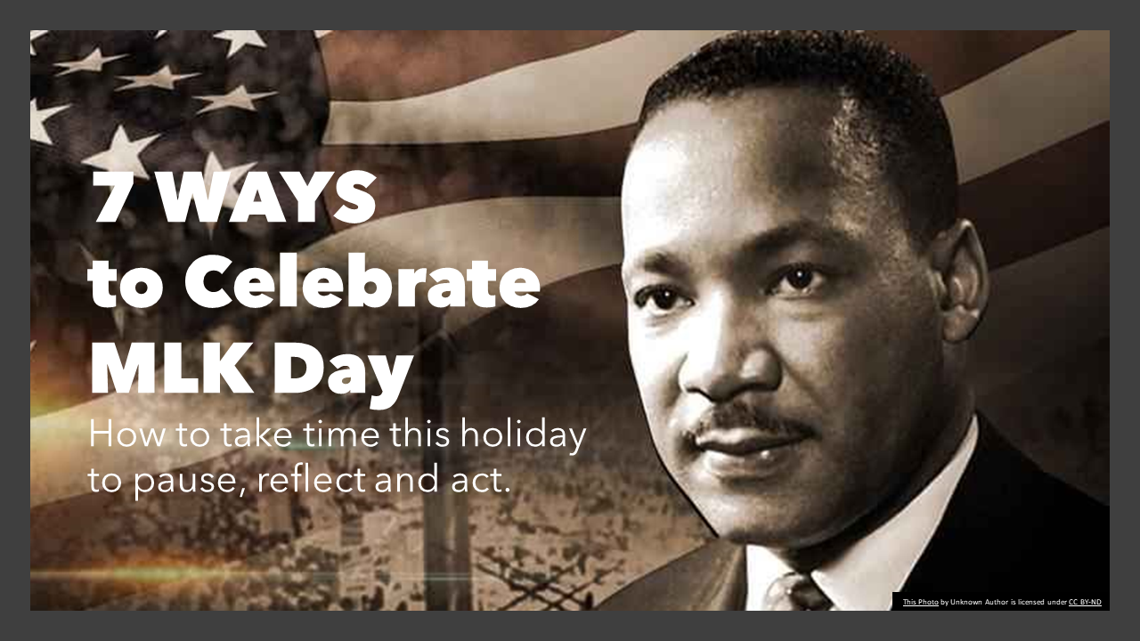 7 Ways to Celebrate MLK Day St. Thomas Newsroom