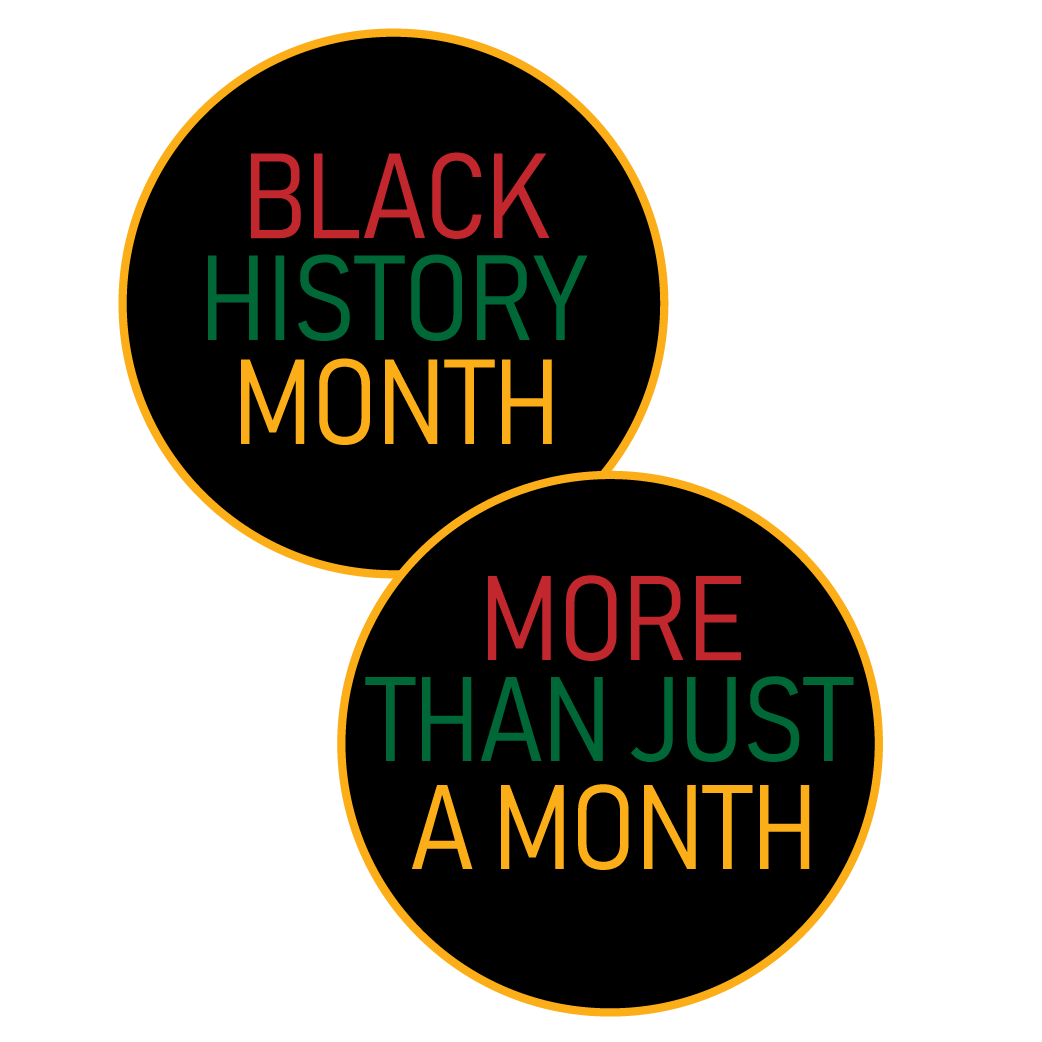 The graphic "Black History Month, More Than Just A Month" aims to encourage St. Thomas community members to celebrate and acknowledge black contributions outside of a single month.