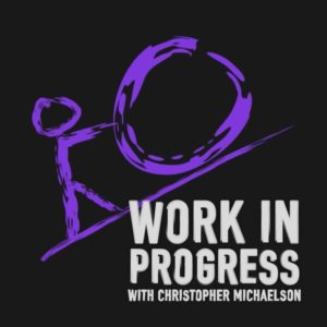 Work in Progress podcast logo.