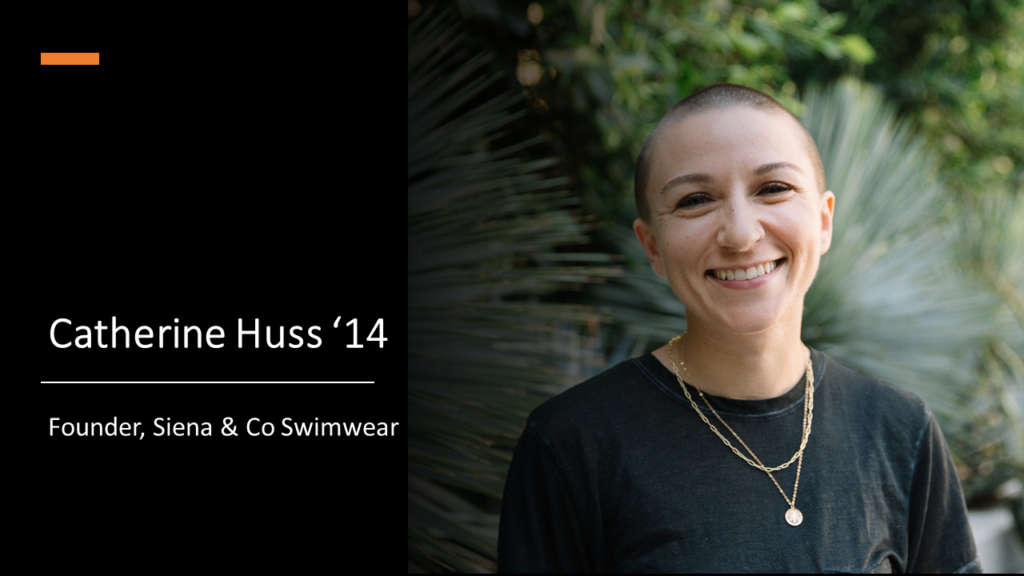 Catherine Huss '14 - Founder-Siena and Co