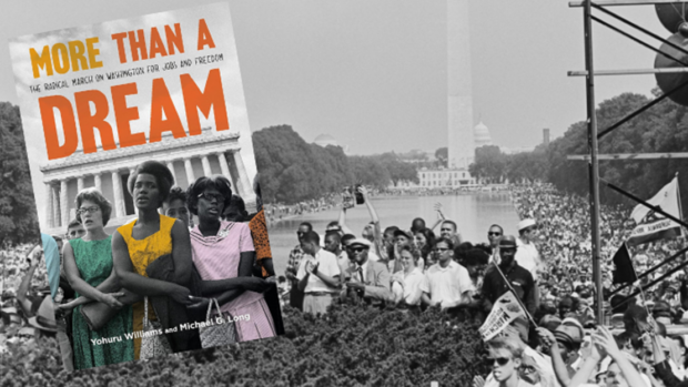 Image of Dr. Williams' new book 'More Than A Dream: The Radical March on Washington for Jobs and Freedom'.