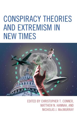 Conspiracy Theories and Extremism in New Times book cover.