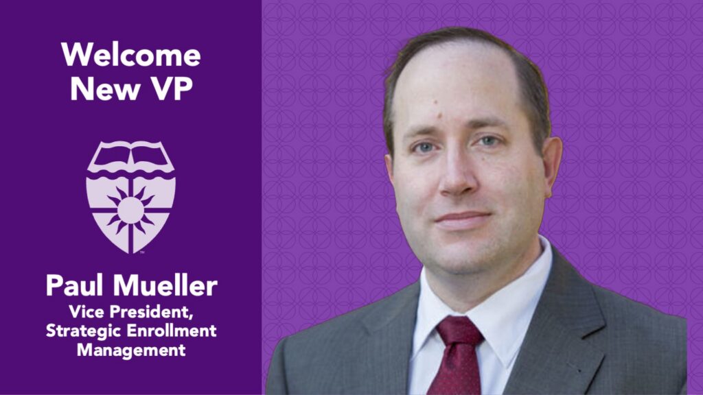 Paul Mueller VP, Strategic Enrollment Management