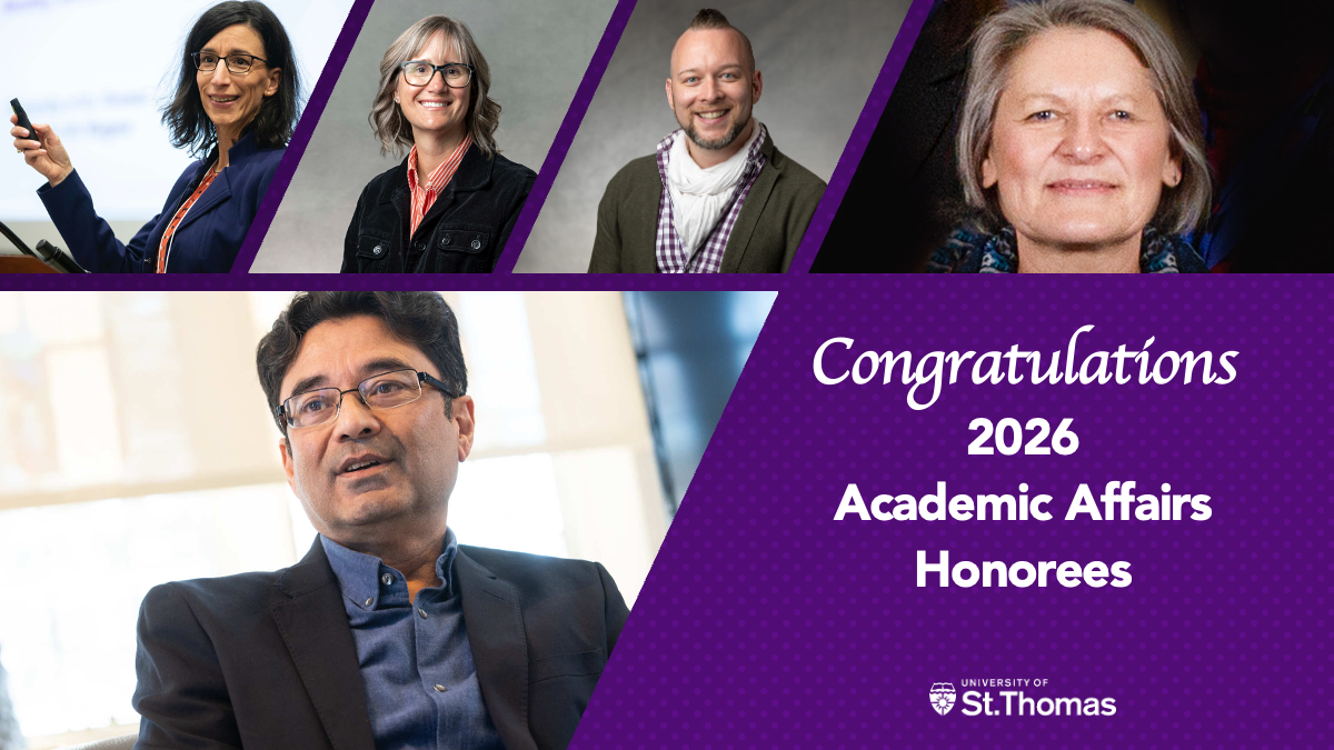 St Thomas 2026 Academic Affairs Honorees